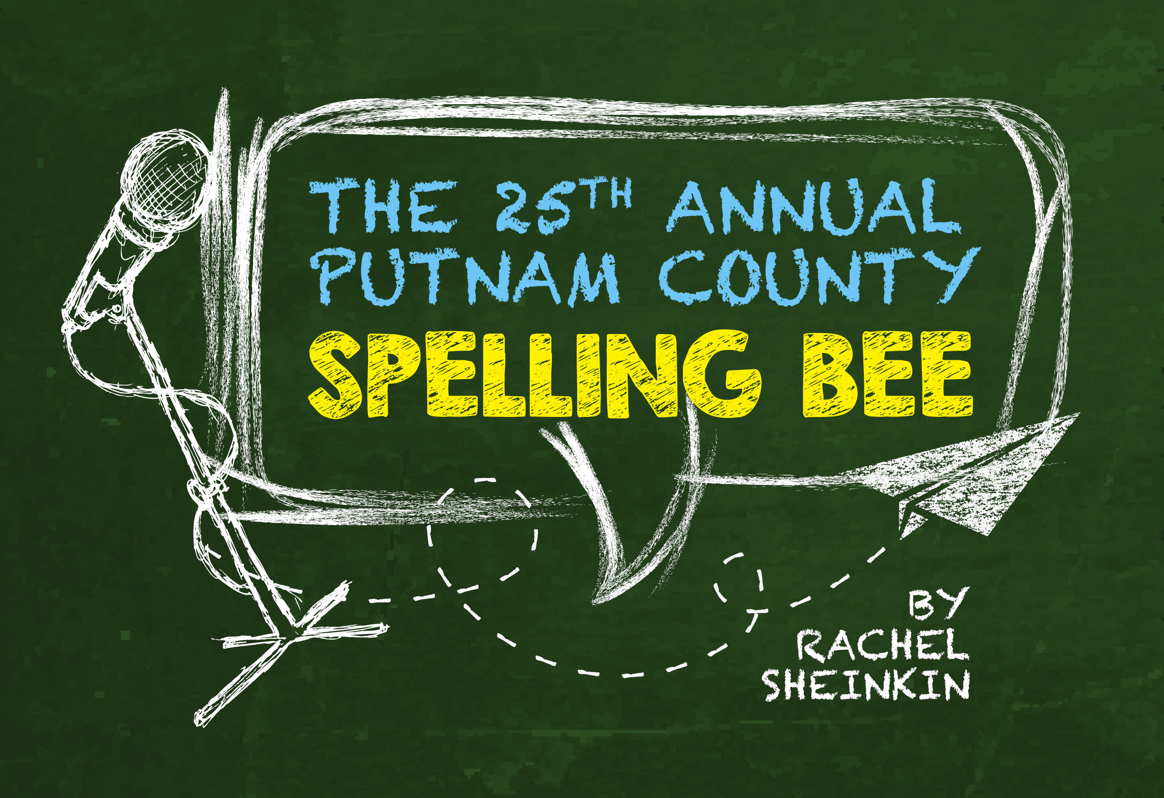 The 25th Annual Putnam County Spelling Bee March 8-17, 2024