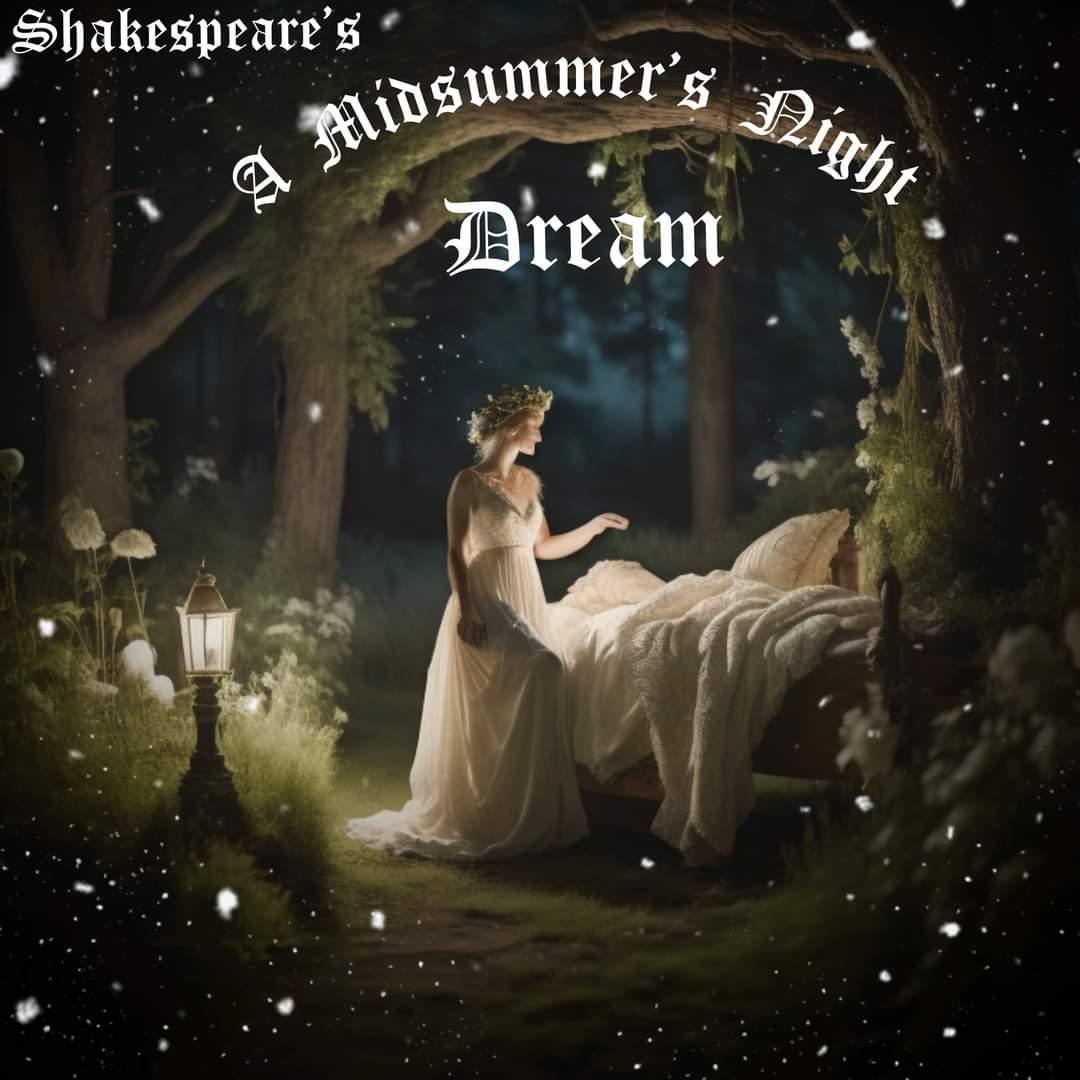 Auditions for “A Midsummer Night’s Dream” Sept 18 & 19 @ 7PM