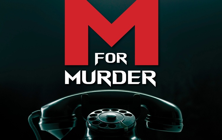 Dial M for Murder    Auditions March 11 & 12, 2024  7pm